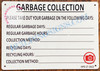 GARBAGE COLLECTION SIGN