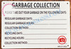 GARBAGE COLLECTION SIGN- WHITE (ALUMINUM SIGNS 7X10)