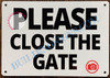 PLEASE CLOSE THE GATE SIGN