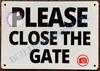 PLEASE CLOSE THE GATE SIGN