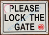 PLEASE LOCK THE GATE SIGN