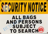ALL BAGS AND PERSONS SUBJECT TO SEARCH SIGN