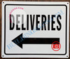 DELIVERIES LEFT SIGN (ALUMINUM SIGNS 10X12)