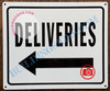 DELIVERIES LEFT SIGN