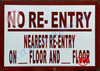 NO RE-ENTRY NEAREST RE-ENTRY ON_FLOOR AND_FLOOR SIGN