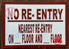 NO RE-ENTRY NEAREST RE-ENTRY ON_FLOOR AND_FLOOR SIGN- WHITE WITH RED (ALUMINUM SIGNS 7x10)