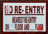 NO RE-ENTRY NEAREST RE-ENTRY ON_FLOOR AND_FLOOR SIGN