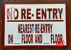 NO RE-ENTRY NEAREST RE-ENTRY ON_FLOOR AND_FLOOR SIGN- WHITE WITH RED (ALUMINUM SIGNS 7x10)