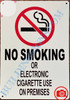 NO SMOKING OR ELECTRONIC CIGARETTE USE ON PREMISES SIGN