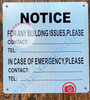 NOTICE FOR ANY BUILDING ISSUES PLEASE CONTACT_ SIGN- BRUSHED ALUMINUM (ALUMINUM SIGNS 8.5x8)