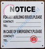 NOTICE FOR ANY BUILDING ISSUES PLEASE CONTACT_ SIGN