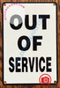 OUT OF SERVICE SIGN