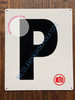 LETTER P SIGN - WHITE (ALUMINUM SIGNS 12x10)- Parking LOT Number Sign