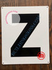 LETTER Z SIGN - WHITE (ALUMINUM SIGNS 12X10)- PARKING LOT NUMBER SIGN