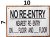 NO RE-ENTRY NEAREST RE-ENTRY ON_ FLOOR AND _FLOOR SIGN