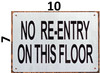 NO REENTRY NEAREST RE-ENTRY ON_ FLOOR AND _FLOOR SIGN
