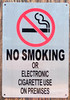 NO SMOKING OR ELECTRONIC CIGARETTE USE ON PREMISES SIGN- BRUSHED (ALUMINUM SIGNS 10X7)