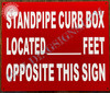 HPD Standpipe Curb Box Located Opposite This