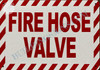 FIRE Hose Valve Signage