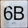 Apartment Number 6B Signage with Braille and Raised Number