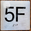 Apartment Number 5F Signage with Braille and Raised Number