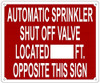 Automatic Sprinkler Shut of Valve Located_FT Opposite This Signage