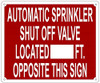 Signage Automatic Sprinkler Shut of Valve Located_FT Opposite This