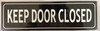 Keep Door Closed