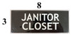 Signage Janitor Closet