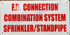 F.D. Connection Combination System Sprinkler and Standpipe Sign