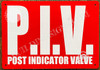 Post Indicator Valve Sign
