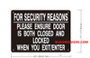 For Security Reasons Please Ensure Door is Both Closed and Locked When You EXIT Signage