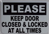 Signage Please Keep Door Closed and Locked at All Times