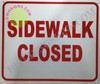 Signs Sidewalk Closed