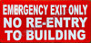 Emergency EXIT ONLY NO