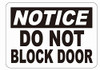 Notice: DO NOT Block Door Decal Sticker Sign