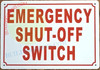 EMERGENCY SHUT-OFF SWITCH SIGN