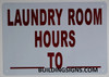 Compliance  LAUNDRY ROOM BUSINESS HOURS  sign