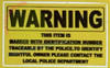 Signage Hpd Warning All Items on of Value on This Property are Market for Identification and Recovery by The Police Sticker