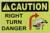 Sign Hpd Caution Right Turn Danger Sticker - Truck Safety Sticker