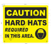 CAUTION HARD HATS REQUIRED IN THIS AREA. Signage