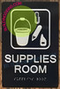 Signage Supplies Room  -Braille  with Raised Tactile Graphics and Letters