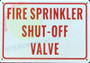 Fire Sprinkler Shut Off Valve Signage