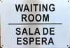 Signage Waiting Room  English and Spanish