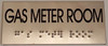 SILVER GAS METER ROOM Sign -Tactile Signs