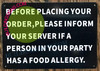 Food Allergy Notice -Before Placing Your Order, Please INFROM Server IF A Person HAS Food Allergy Signage