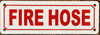 Sign FIRE Hose