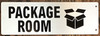 Package Room Sign-Two-Sided/Double Sided Projecting, Corridor and Hallway Sign