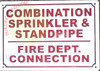 SIGN COMBINATION SPRINKLER AND STANDPIPE FIRE DEPARTMENT CONNECTION