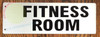 Fitness Room Sign -Two-Sided/Double Sided Projecting, Corridor and Hallway Sign